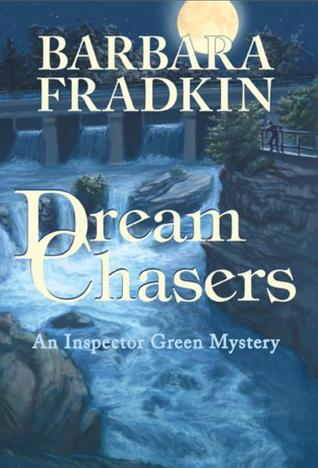 Dream Chasers (Inspector Green Mystery, #6)