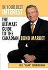 In Your Best Interest: The Ultimate Guide to the Canadian Bond Market In Your Best Interest: The Ultimate Guide to the Canadian Bond Market