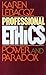 Professional Ethics: Power and Paradox