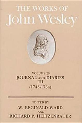 The Works of John Wesley: Journal and Diaries III,