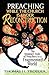 Preaching While the Church Is Under Reconstruction: The Visionary Role of Preachers in a Fragmented World