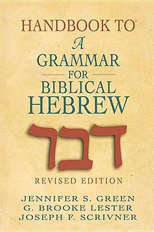 Handbook to A Grammar for Biblical Hebrew (Paperback)