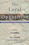 The Loyal Opposition: Struggling with the Church on Homosexuality