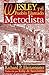 Wesley y El Pueblo Llamado Metodista