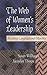 The Web of Women's Leadership 31154: Recasting Congregational Ministry