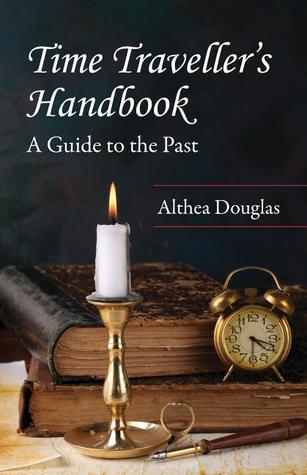 Time Traveller's Handbook: A Guide to the Past (Genealogist's Reference Shelf)