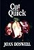 Cut to the Quick (Hollis Gr...