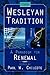 The Wesleyan Tradition by Paul W. Chilcote