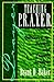 Teaching P.R.A.Y.E.R. (Prayer): Guidance for Pastors and Spiritual Leaders