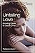 Unfailing Love - Participant's Workbook: Growing Closer to Jesus Christ (Sisters Bible Study)