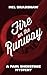Fire on the Runway: A Paul Shenstone Mystery (A Paul Shenstone Mystery, 2)