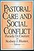 Pastoral Care and Social Conflict by Pamela Couture