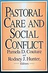 Pastoral Care and Social Conflict: Essays in Honor of Charles V. Gerkin Pastoral Care and Social Conflict: Essays in Honor of Charles V. Gerkin