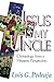 Jesus Is My Uncle: Christology from a Hispanic Perspective