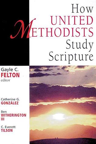How United Methodists Study Scripture (Paperback)