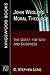 John Wesley's Moral Theology: The Quest for God and Goodness
