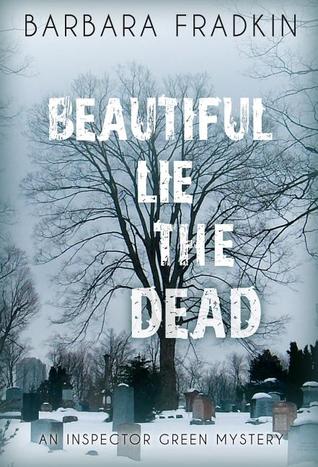Beautiful Lie the Dead (Inspector Green Mystery, #8)