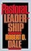 Pastoral Leadership: A Handbook of Resources for Effective Congregational Leadership
