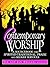 Contemporary Worship: A Sourcebook for Spirited, Traditional, Praise and Seeker Services