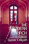 The Modern Church: The Dawn of the Reformation to the Eve of the Third Millennium