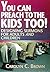 You Can Preach to the Kids Too!: Designing Sermons for Adults and Children