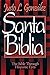 Santa Biblia: The Bible Through Hispanic Eyes