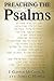 Preaching the Psalms