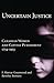 Uncertain Justice: Canadian Women and Capital Punishment, 1754-1953