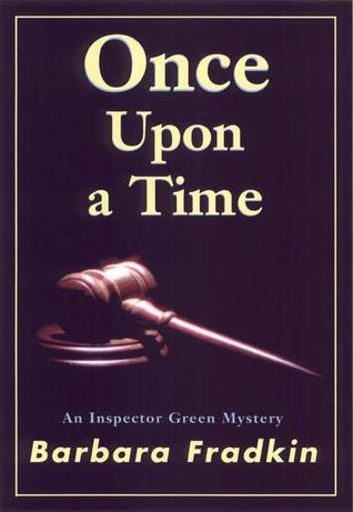 Once Upon A Time (Inspector Green Mystery, #2)