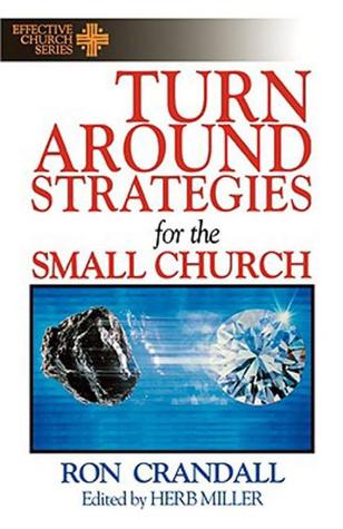 Turnaround Strategies for the Small Church (Paperback)