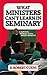 What Ministers Can't Learn in Seminary: A Survival Manual for the Parish Ministry