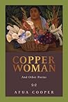 Copper Woman by Afua Cooper