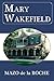 Mary Wakefield (Jalna, 3)