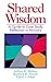 Shared Wisdom: A Guide to Case Study Reflection in Ministry