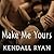 Make Me Yours (Unravel Me, #2)