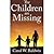 The Children Are Missing