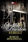 Ghosts of Bourbon Street by Rowan Speedwell