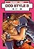 DOG STYLE 3 (スーパービーボーイコミックス) (Japanese Edition)