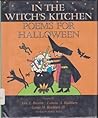 In the Witch's Kitchen: Poems for Halloween In the Witch's Kitchen: Poems for Halloween