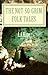 The Not-So-Grim Folk Tales