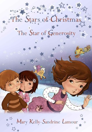 The Stars of Christmas: The Star of Generosity (Kindle Edition)