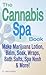 The Cannabis Spa Book by S. Hempista The Cannabis Spa Book by S. Hempista