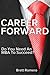 Career Forward: Do You Need An MBA To Succeed?