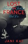 Lost in France by Jani Kay