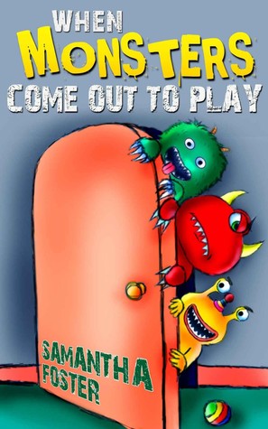 When Monsters Come Out to Play