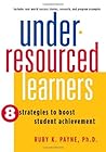 Under-Resourced Learners: 8 Strategies to Boost Student Achievement (Out of Print)