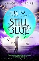 Into the Still Blue (Under the Never Sky, #3)