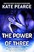 The Power Of Three (Triad, #1)