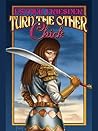 Turn the Other Chick by Esther M. Friesner