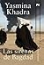 Las sirenas de Bagdad by Yasmina Khadra Las sirenas de Bagdad by Yasmina Khadra